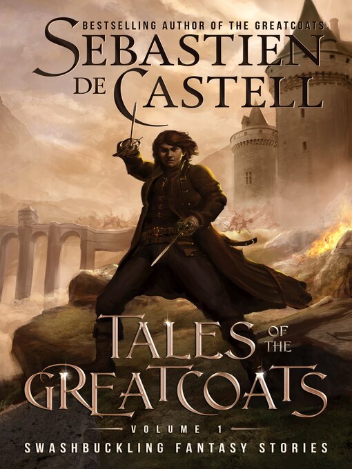 Title details for Tales of the Greatcoats by Sebastien de Castell - Available